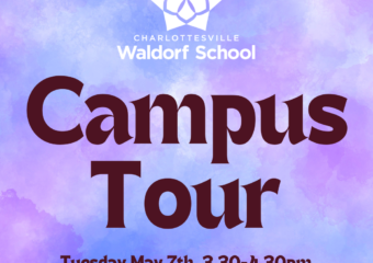 Charlottesville Waldorf School Campus Tour on Tuesday, May 7 at 3:30pm