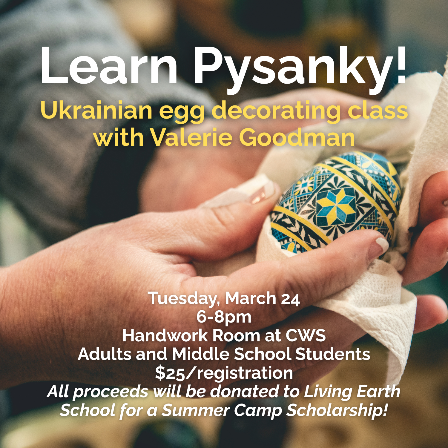 Learn Pysanky at CWS - graphic for Pysanky egg decorating workshop